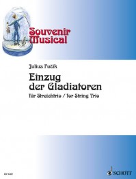 ED 9489 • FUCIK - Einzug der Gladiatoren - Partitur und Stim